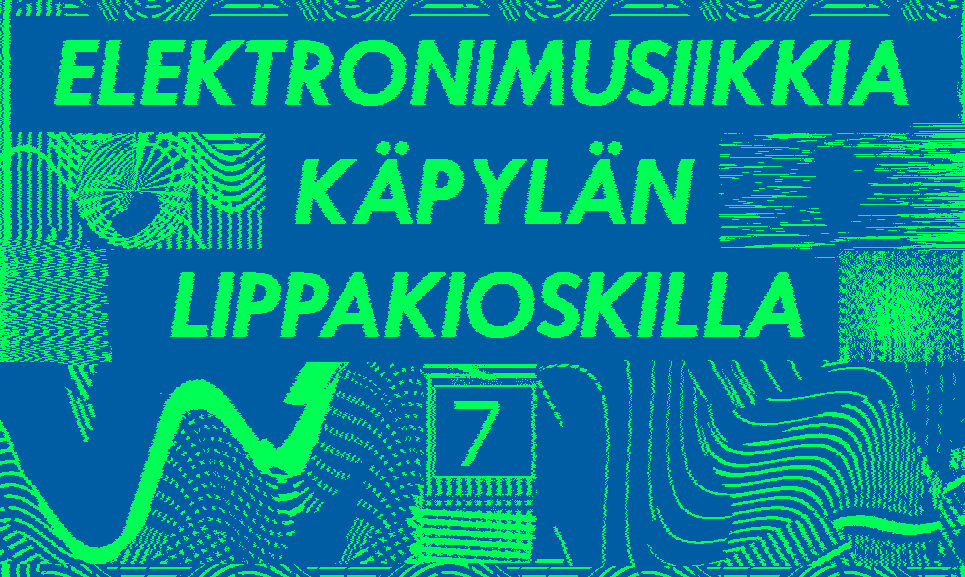 Elektronimusiikkia Käpylän lippakioskilla