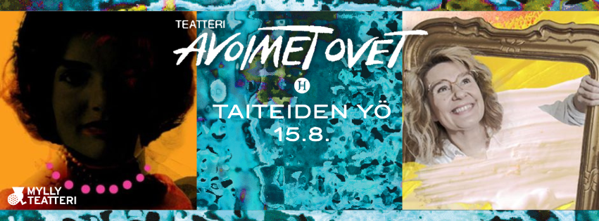 Taiteiden yö Teatteri Avoimissa Ovissa