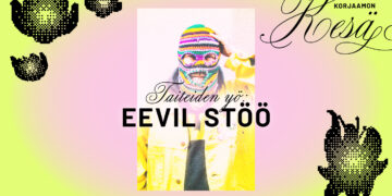 Taiteiden yö: Eevil Stöö
